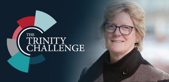 Dame Sally Davies and The Trinity Challenge